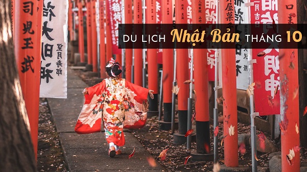 kinh nghiệm du lịch Nhật Bản tháng 10